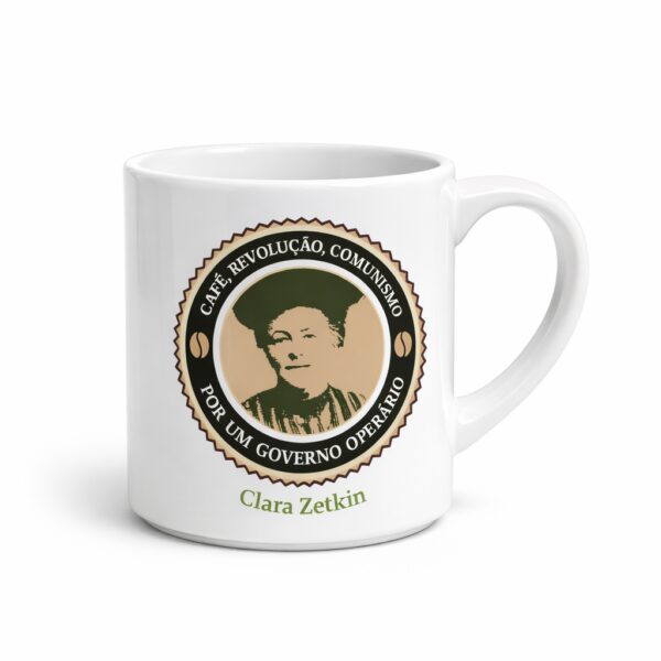 Clara Zetkin “Café, Revolução, Comunismo” – Xícara de Cerâmica