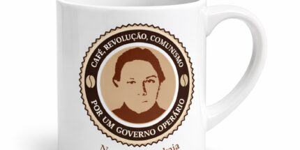 Nadejda Krupskaia “Café, Revolução, Comunismo” – Xícara de Cerâmica