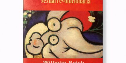 Manifesto Por Uma Política Sexual Revolucionária - Wilhelm Reich