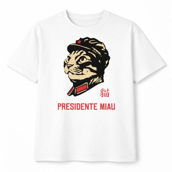 Presidente Miau - Camiseta Unissex