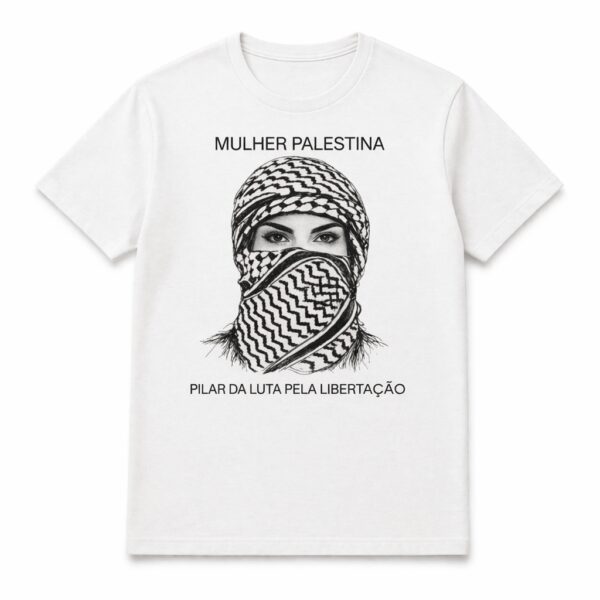 Mulher Palestina Pilar da Luta - Camiseta Unissex