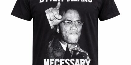 By any means necessary Malcolm X - Camiseta Unissex