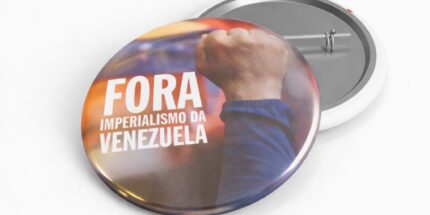 Fora Imperialismo da Venezuela Punho – Bóton de Plástico